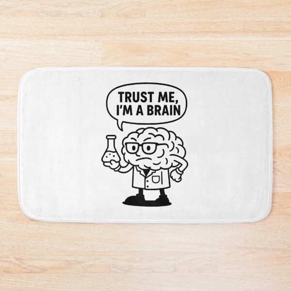 Item preview, Funny Scientist Brain – Trust Me I’m a Brain Meme for Rational Thinkers designed and sold by jelonkaa.