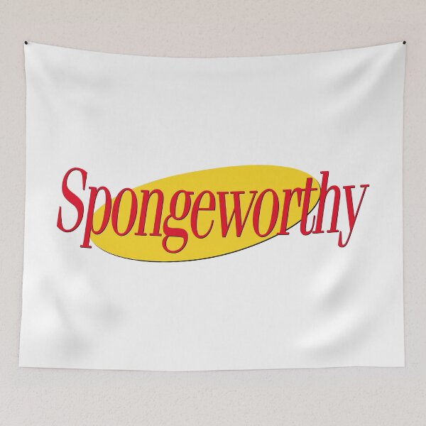 Item preview, SPONGEWORTHY designed and sold by oddwonders.