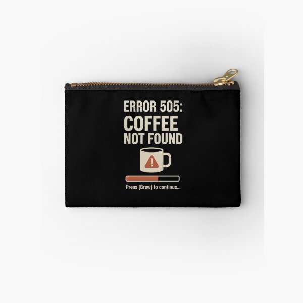 Item preview, Error 505: Coffee Not Found - Programmer Coffee Tee designed and sold by Work Life Tees.