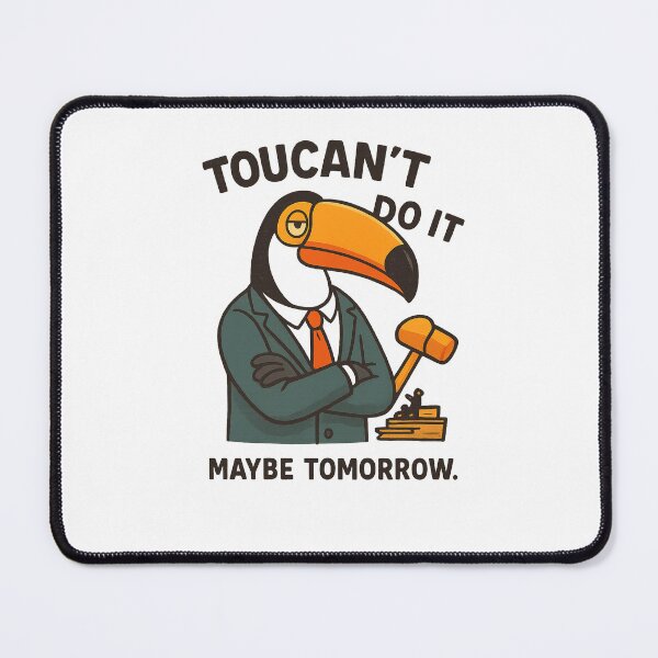 Item preview, Funny Toucan Cartoon – Procrastination Bird ‘Maybe Tomorrow designed and sold by VisionTear.