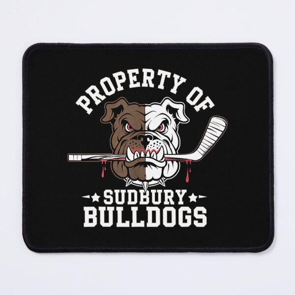 Item preview, funny bulldog property of sudbury bulldogs pet dog designed and sold by PetPanache.