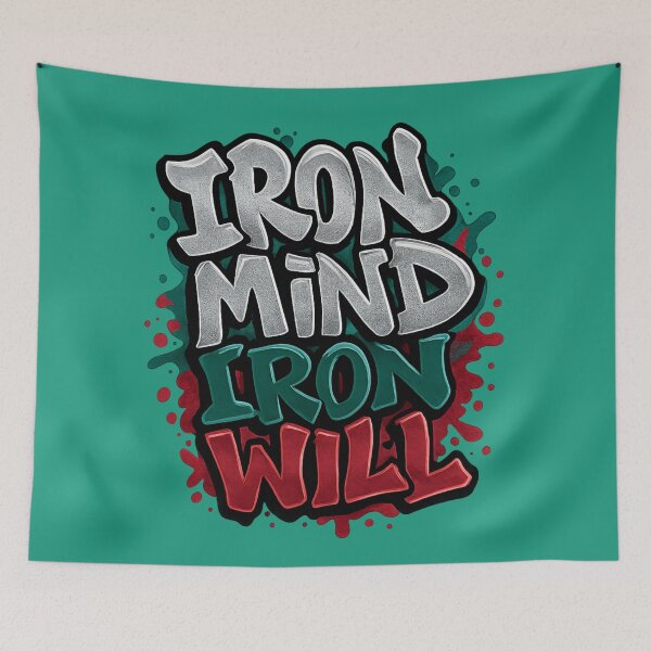Item preview, Iron Mind Iron Will Graffiti Power Design designed and sold by RedHow.