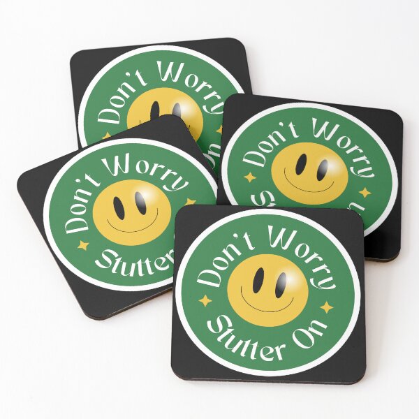 Item preview, Don't Worry, Stutter On designed and sold by Stutteringsista.