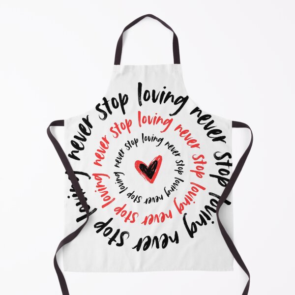 Item preview, Never Stop Loving designed and sold by ashmarie2013.