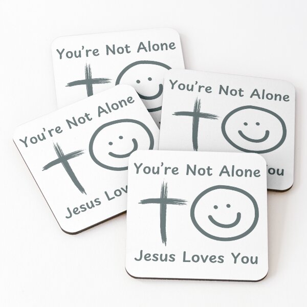 Item preview, You're Not Alone Jesus Loves You Christian Typography Design – Bold Faith-Based Statement designed and sold by Deric's Designs.