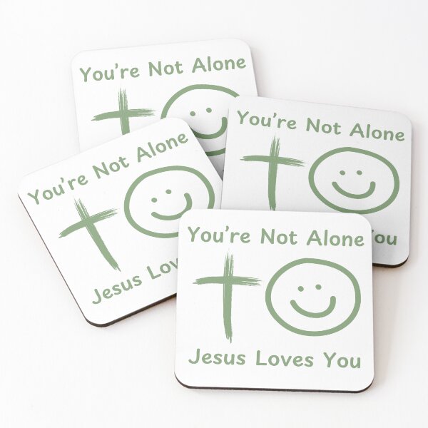 Item preview, You're Not Alone Jesus Loves You Christian Typography Design – Bold Faith-Based Statement designed and sold by Deric's Designs.