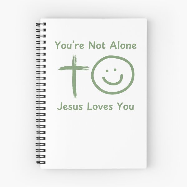 Item preview, You're Not Alone Jesus Loves You Christian Typography Design – Bold Faith-Based Statement designed and sold by Deric's Designs.
