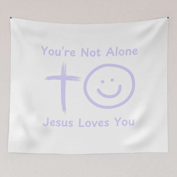 Item preview, You're Not Alone Jesus Loves You Christian Typography Design – Bold Faith-Based Statement designed and sold by Deric's Designs.