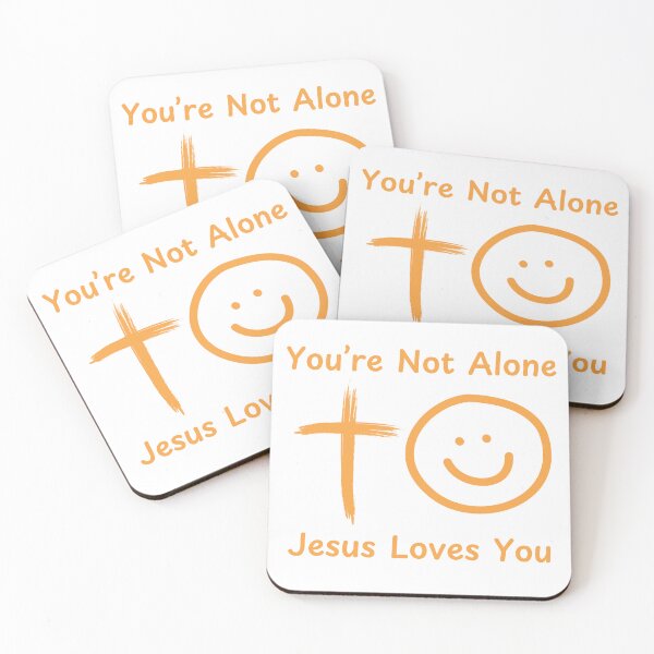 Item preview, You're Not Alone Jesus Loves You Christian Typography Design – Bold Faith-Based Statement designed and sold by Deric's Designs.
