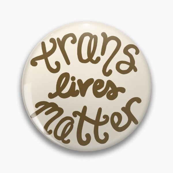 Item preview, Trans Lives Matter designed and sold by BugInARugCo.