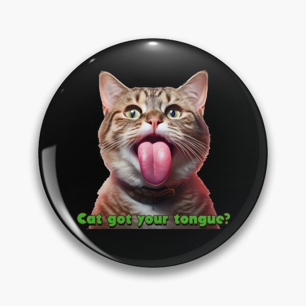 Item preview, Cat got your tongue? designed and sold by BIGPIX91011.