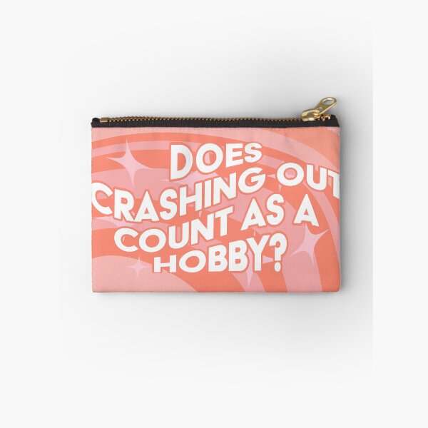 Item preview, Crashing Out Is A Hobby designed and sold by introelegrfx.