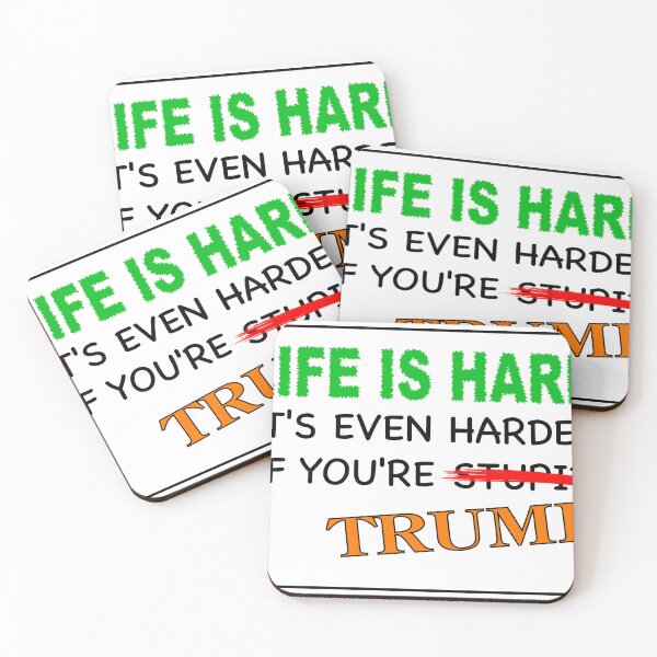 Item preview, Life is hard.  It's even harder if you're Trump. designed and sold by VisionWind.