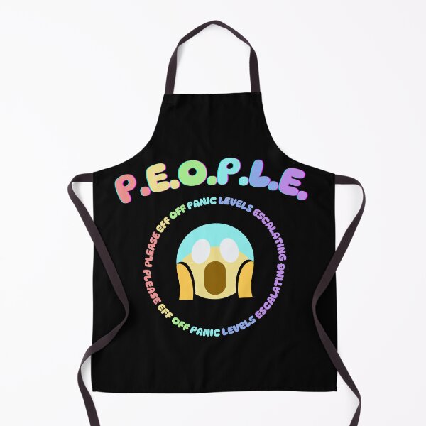Item preview, P.E.O.P.L.E. = Please Eff Off, Panic Levels Escalating designed and sold by Sarriette.