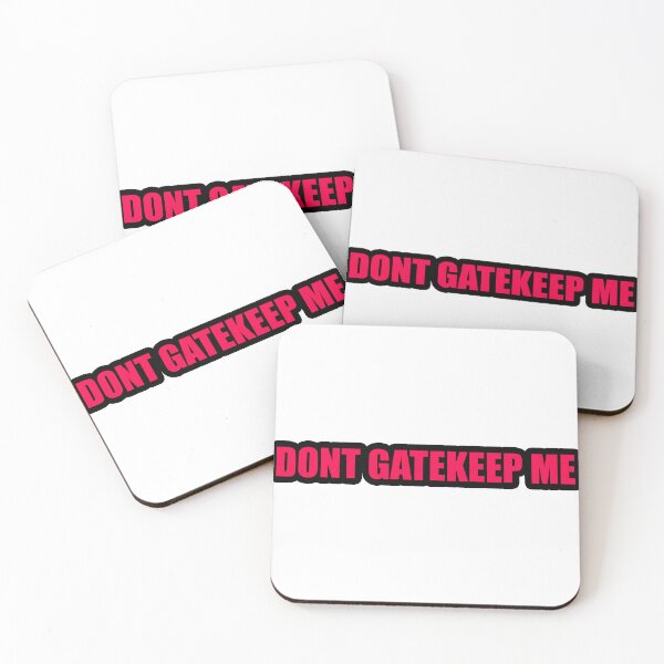 Item preview, Don’t Gatekeep Me designed and sold by Gotta Escape.