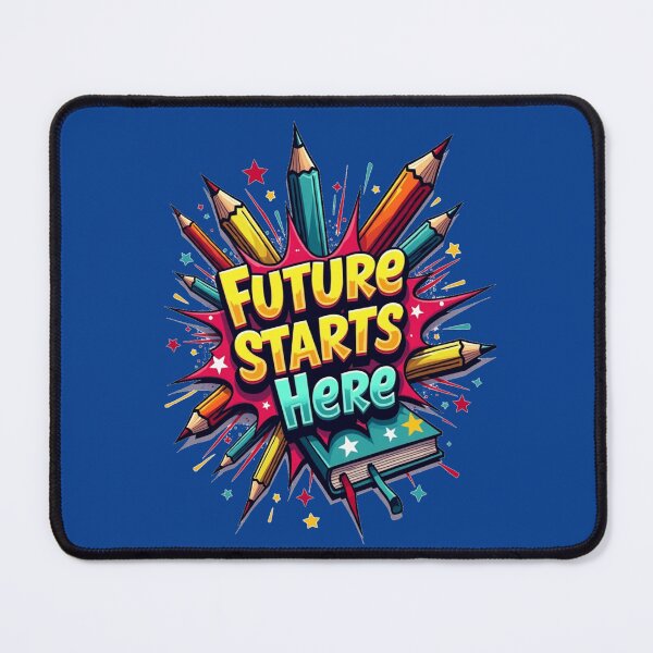 Item preview, Future Starts Here Colorful School Art designed and sold by MyWittyThings.