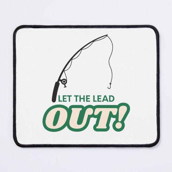 Item preview, Let the Lead Out Co. designed and sold by SaltyLinesOut.