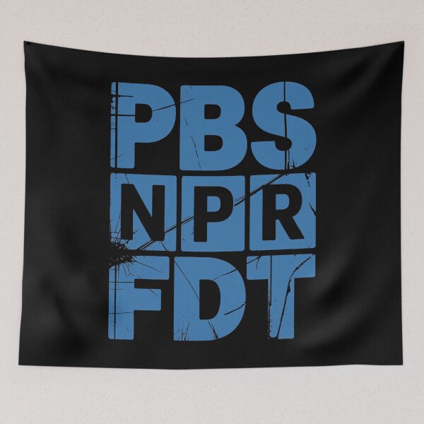 Item preview, PBS, NPR, FDT Anti Trump  designed and sold by ketkacreations.