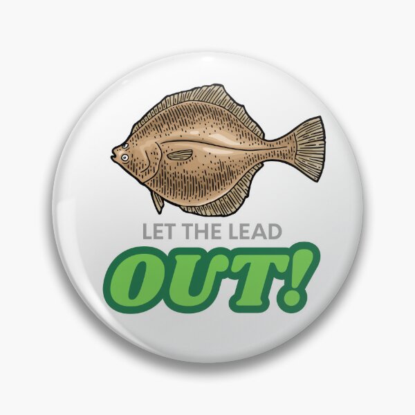 Item preview, Let the Lead Out – Saltwater Fishing Gear with Attitude designed and sold by SaltyLinesOut.