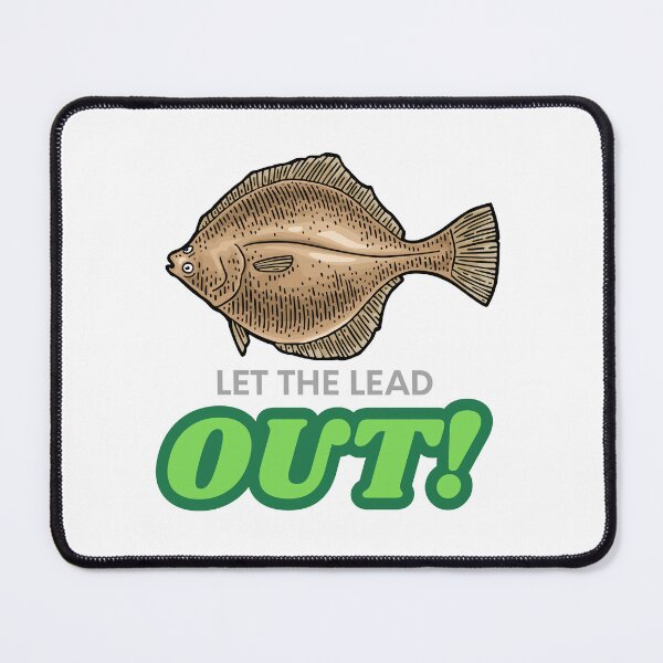Item preview, Let the Lead Out – Saltwater Fishing Gear with Attitude designed and sold by SaltyLinesOut.