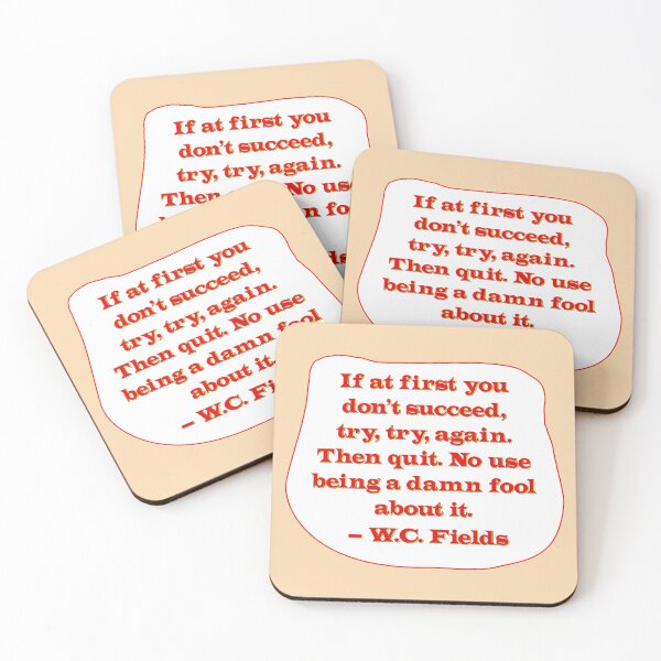 Item preview, If at first you don't succeed, try, try again. Then quit. red designed and sold by mntimg.