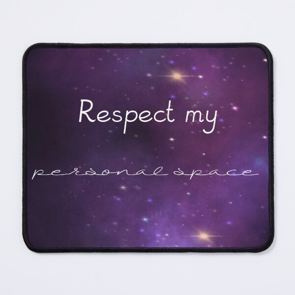 Item preview, Respect my personal space pun designed and sold by creativevandal.