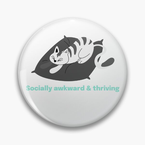 Item preview, Socially awkward & thriving designed and sold by LieveseyDievesey.