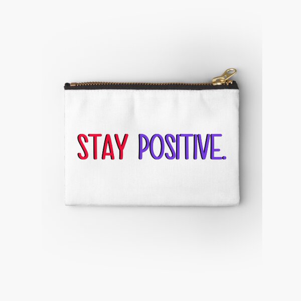 Item preview, stay positive  designed and sold by designing01Ar3.