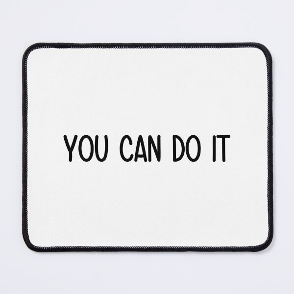 Item preview, you can do it designed and sold by designing01Ar3.