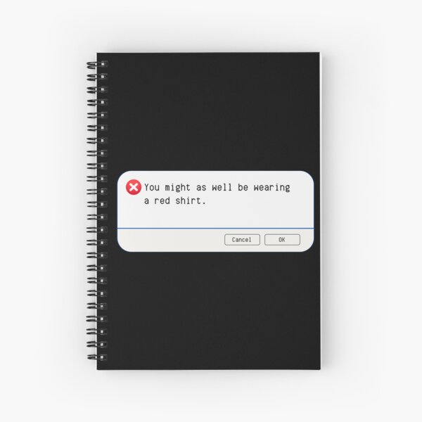 Item preview, UNEXPECTED ERROR:  You might as well be wearing a red shirt. - funny computer signs designed and sold by DesignsFromTW-S.