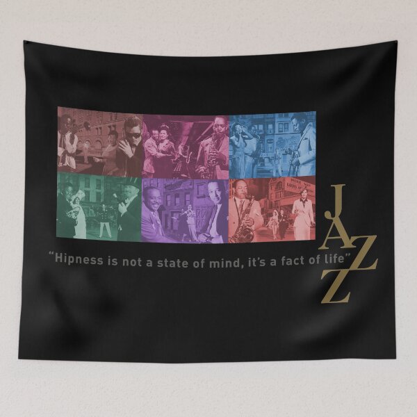 Item preview, JAZZ - "Hipness Is Not A State Of Mind, It's A Fact Of Life" designed and sold by TIGERDAVER.