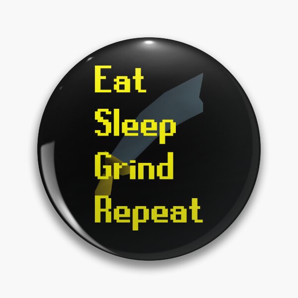 Item preview, Eat Sleep Grind Repeat designed and sold by Braymacs.