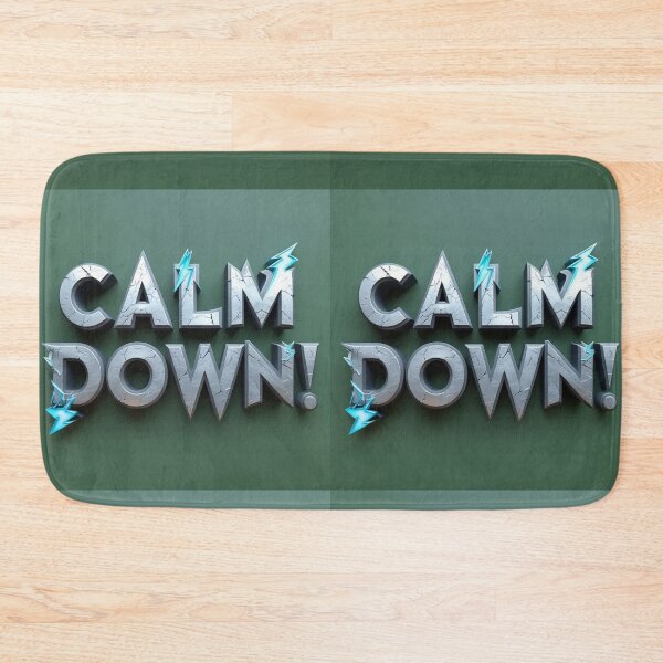 Item preview, Calm Down! 106 designed and sold by Zeir Shop.