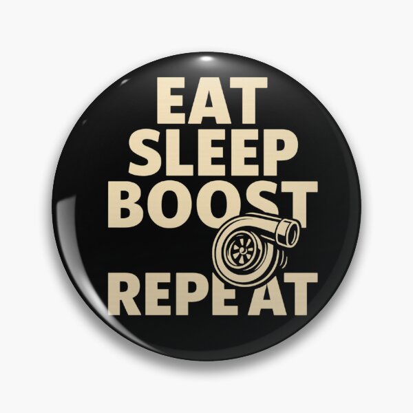 Item preview, Eat Sleep Boost Repeat Car Turbo JDM designed and sold by BoostedPixels.