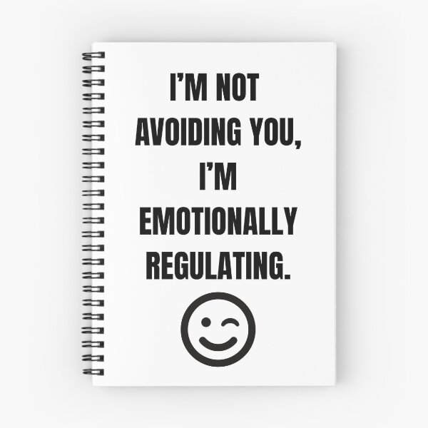 Item preview, I’m Not Avoiding You I’m Emotionally Regulating – Funny Therapy Shirt for Mental Health Awareness designed and sold by DeesTeesNThings.