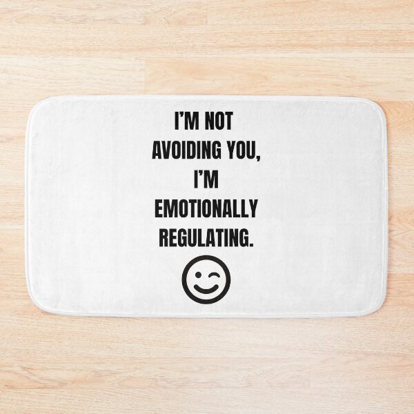 Item preview, I’m Not Avoiding You I’m Emotionally Regulating – Funny Therapy Shirt for Mental Health Awareness designed and sold by DeesTeesNThings.