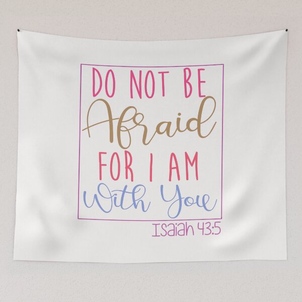Item preview, Do Not Be Afraid For I Am With You – Isaiah 43:5 | Christian Bible Verse | Faith Encouragement Gifts & Apparel designed and sold by Hope & Light Designs.