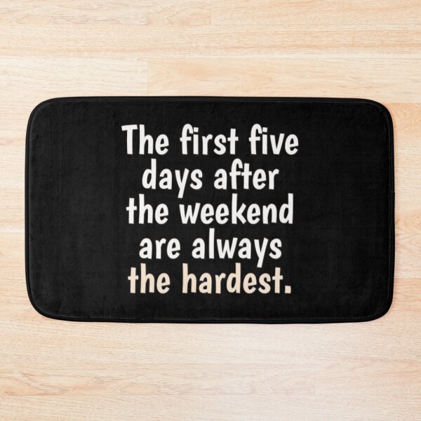 Item preview, Funny weekend quote designed and sold by FQFUNNYQUOTES.