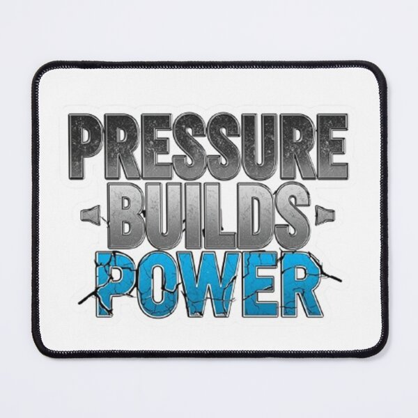 Item preview, Pressure builds power design designed and sold by Motivated Sensei.