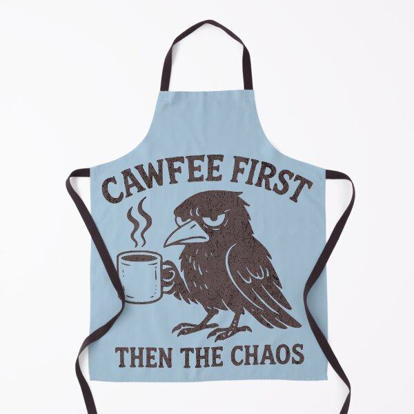 Item preview, Cawfee First Then The Chaos Crow Pun Funny Saying designed and sold by NosandEdgy.
