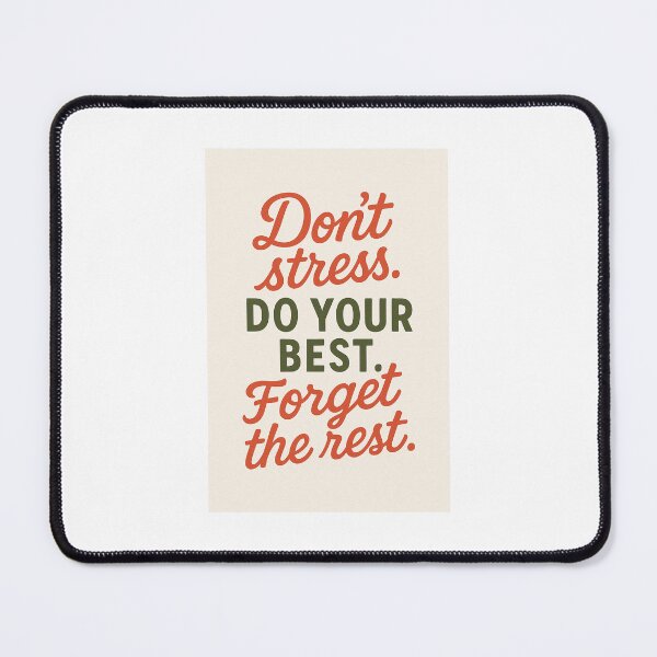Item preview, Dont stress. Do your best. Forget the rest designed and sold by cardylan.