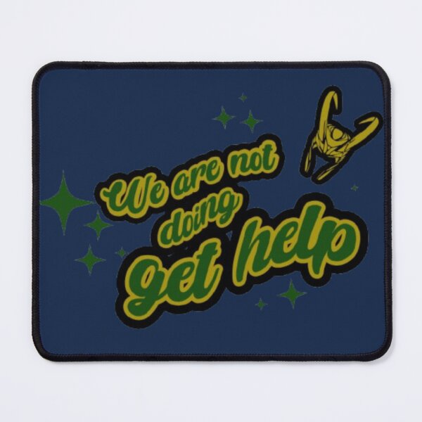 Item preview, Not Doing Get Help Loki Version designed and sold by EpcotDuck.