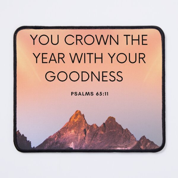 Item preview, Psalms 65:11 designed and sold by Undonemadenew.