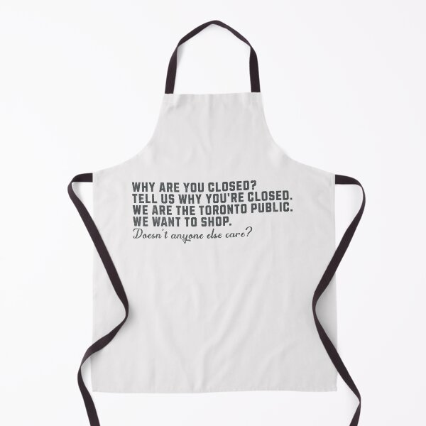 Item preview, WHY ARE YOU CLOSED? TELL US WHY YOU'RE CLOSED. WE ARE THE TORONTO PUBLIC. WE WANT TO SHOP. Doesn't anyone else care? (on light) designed and sold by mooskdesign.