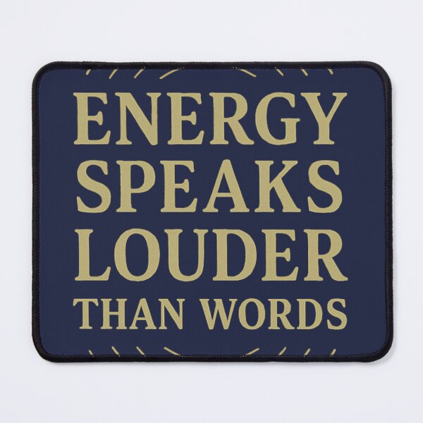 Item preview, Energy Speaks Louder Than Words – Empath Vibes Quote designed and sold by Quiet Power Co..