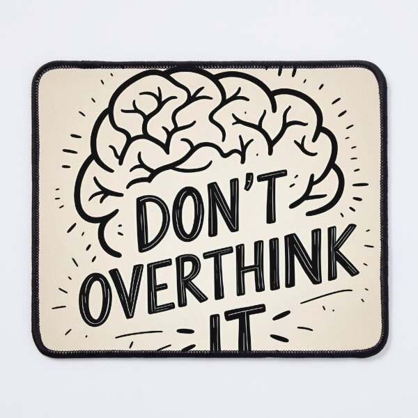 Item preview, Don't Over Think It 2 designed and sold by RisingWolfStudio.