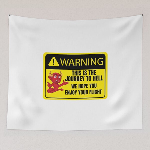 Item preview, Warning this is the journey to hell we hope you enjoy your flight designed and sold by BritishDelights.