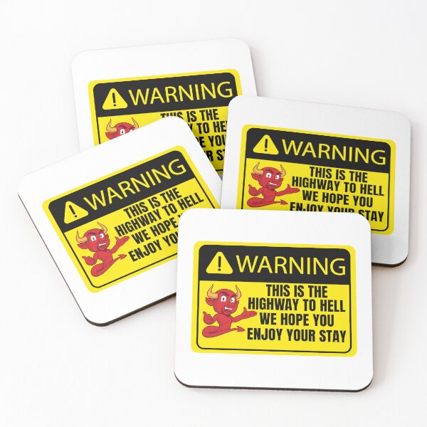 Item preview, Warning this is the highway to hell we hope you enjoy your stay designed and sold by BritishDelights.