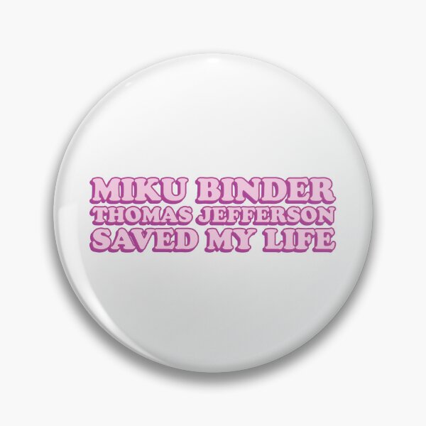 Item preview, miku binder jefferson saved my life designed and sold by wordswithfonts.