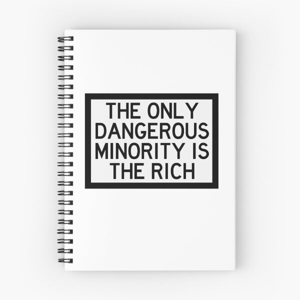Item preview, The Only Dangerous Minority Is The Rich designed and sold by Nochisan.